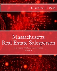 Massachusetts Real Estate Salesperson - Book I: An exam preparation course