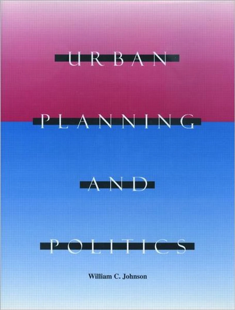 Urban Planning and Politics