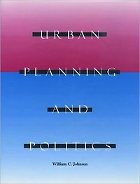 Urban Planning and Politics