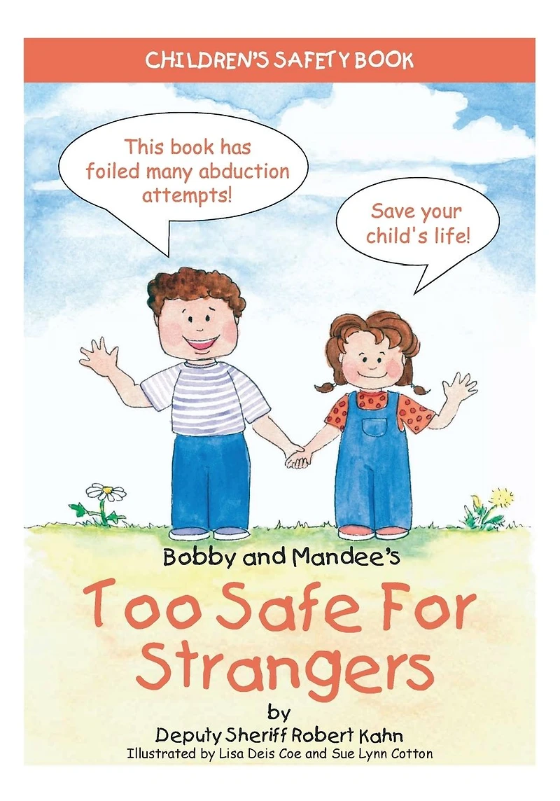 Bobby and Mandee's Too Safe for Strangers: Children's Safety Book