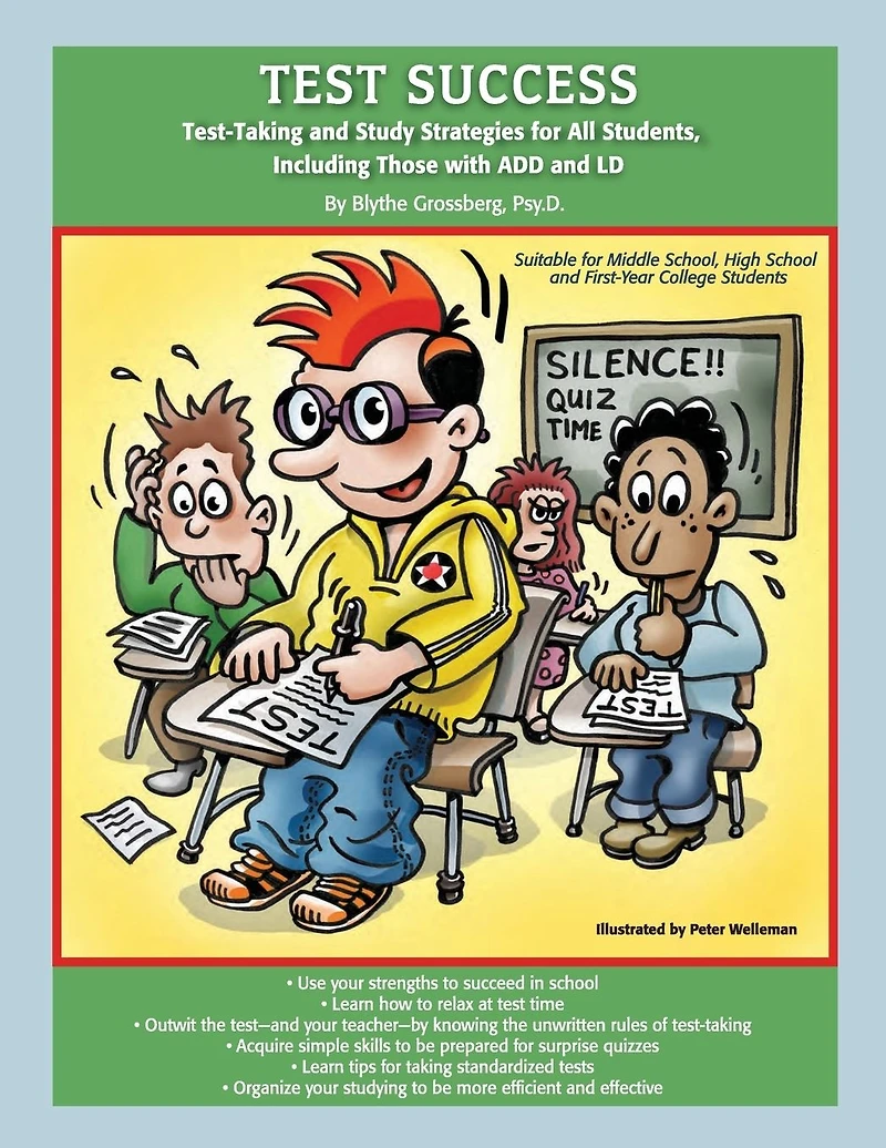 Test Success: Test-Taking and Study Strategies for All Students, Including Those with ADD LD