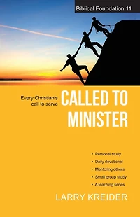 Called to Minister: Every Christian's Call to Serve