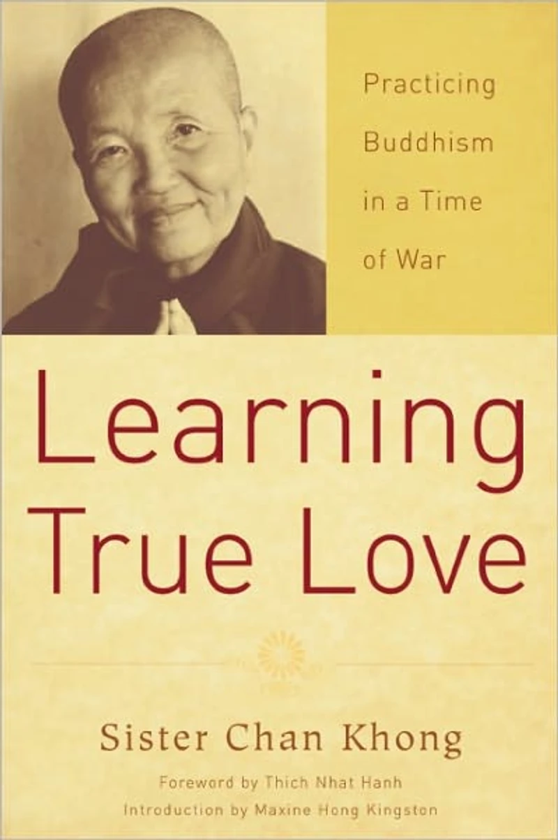 Learning True Love: Practicing Buddhism a Time of War