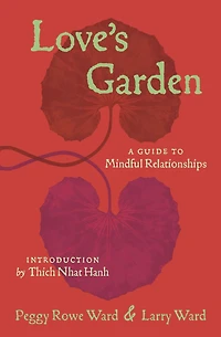 Love's Garden: A Guide to Mindful Relationships