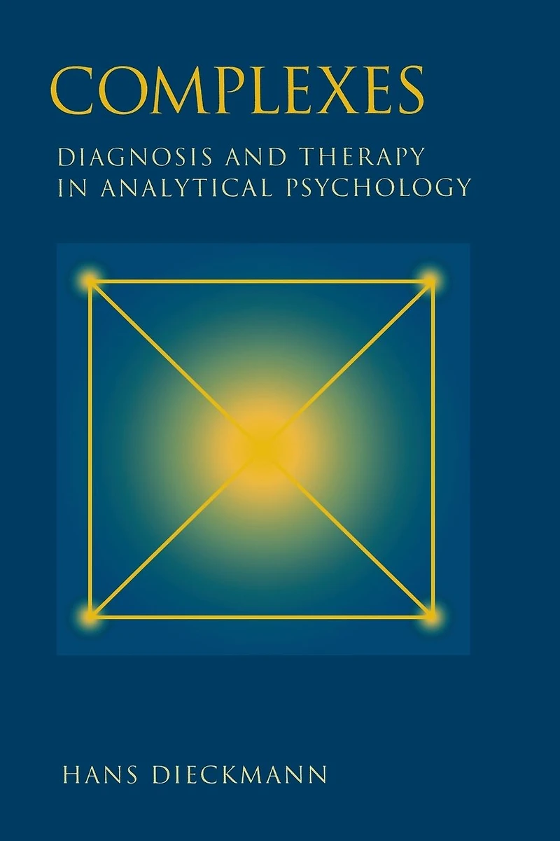 Complexes: Diagnosis and Therapy Analytical Psychology