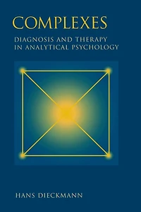 Complexes: Diagnosis and Therapy Analytical Psychology