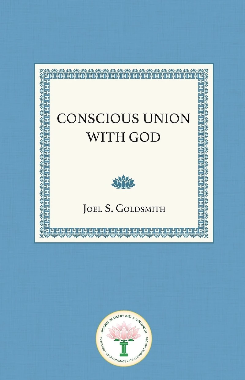 Conscious Union With God