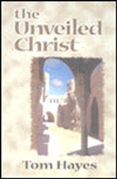 Unveiled Christ