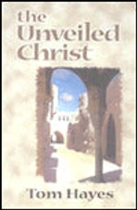 Unveiled Christ