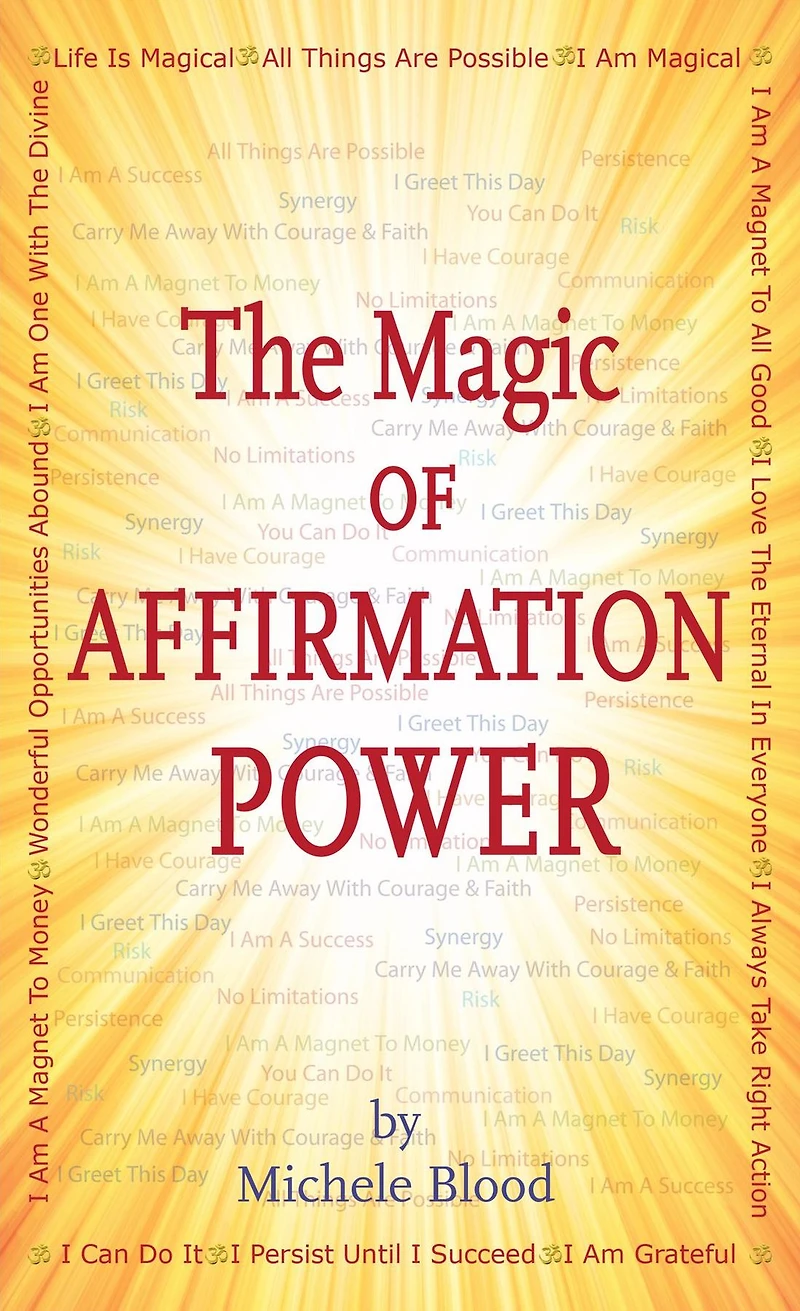 The Magic Of Affirmation Power