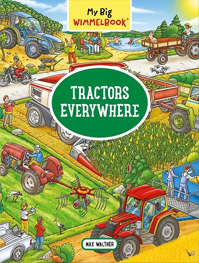 My Big Wimmelbook®?Tractors Everywhere