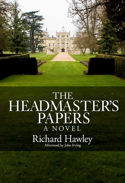 The Headmasters Papers: A Novel