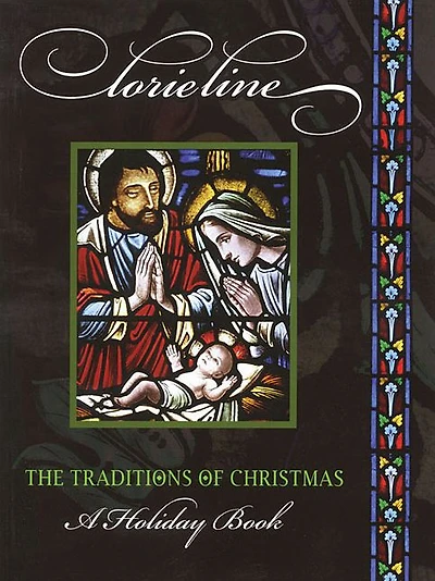 Lorie Line - The Traditions of Christmas: A Holiday Book