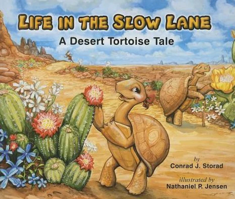 Life Slow Lane, A Desert Tortoise Tale