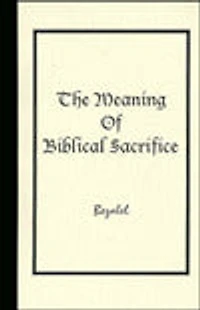 Meetings of Biblical Sacrifice