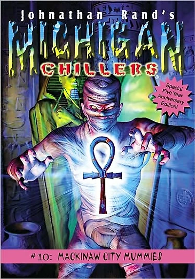 Mackinaw City Mummies (Michigan Chillers #10)