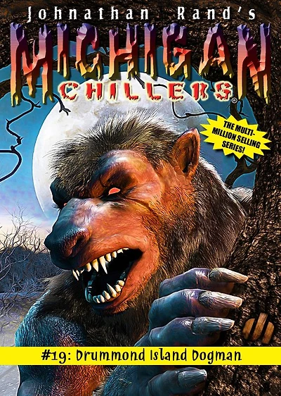 Drummond Island Dogman (Michigan Chillers #19)