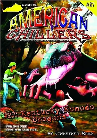 Kentucky Komodo Dragons (American Chillers #27)