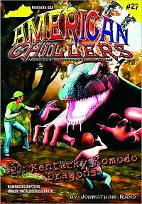 Kentucky Komodo Dragons (American Chillers #27)
