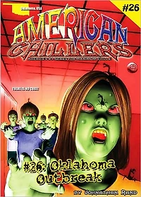 Oklahoma Outbreak (American Chillers #26)