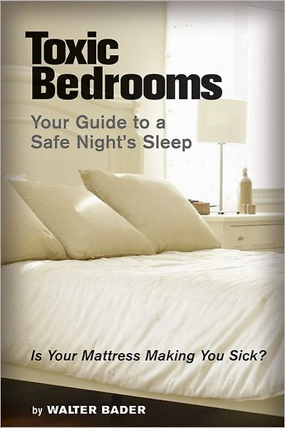 The Toxic Bedroom