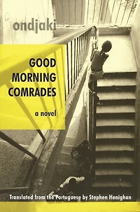 Good Morning Comrades