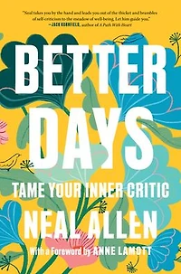 Better Days: Tame Your Inner Critic