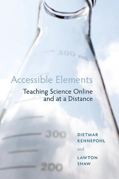 Accessible Elements: Teaching Science Online and at a Distance