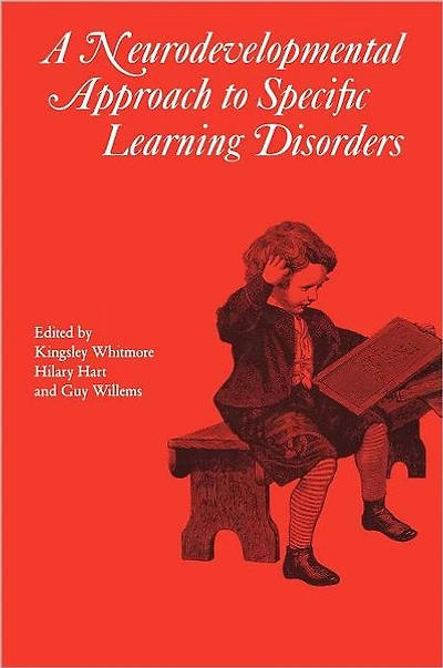 Neurodevelopmental Approach to Specific Learning Disorders