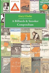 A Billiards and Snooker Compendium