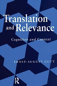 Translation and Relevance: Cognition Context
