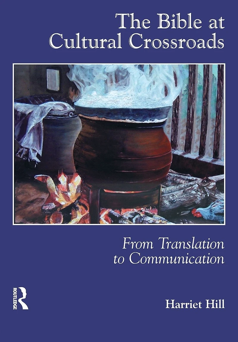 The Bible at Cultural Crossroads: From Translation to Communication