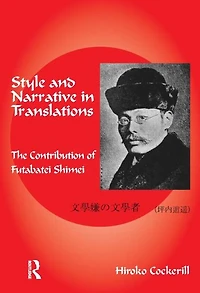 Style and Narrative Translations: The Contribution of Futabatei Shimei