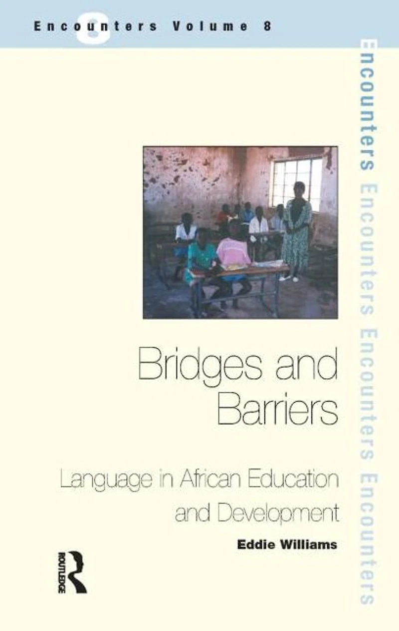 Bridges and Barriers: Language African Education Development