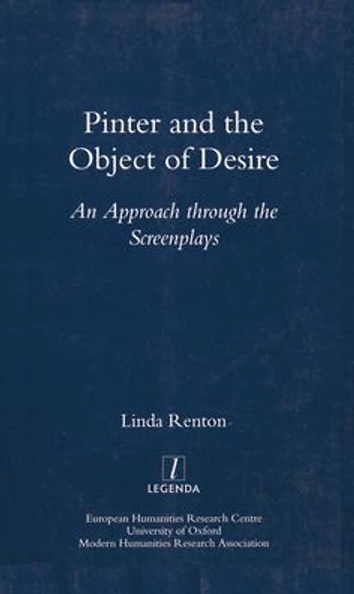 Pinter and the Object of Desire: An Approach Through the Screenplays