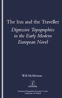 the Inn and Traveller: Digressive Topographies Early Modern European Novel