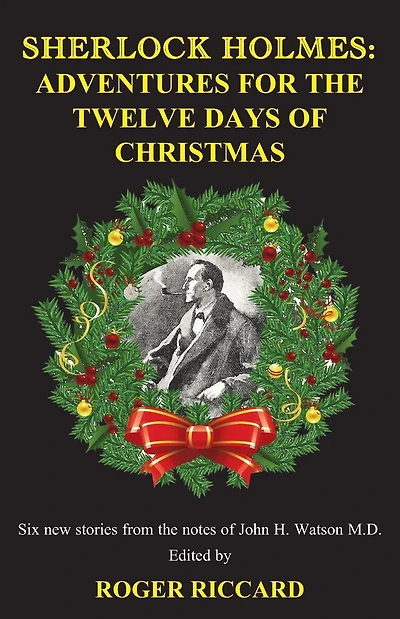 Sherlock Holmes: Adventures for the Twelve Days of Christmas