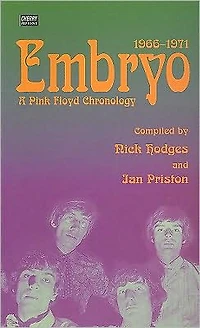 Embryo: A Pink Floyd Chronology
