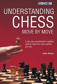 Understanding Chess Move by Move