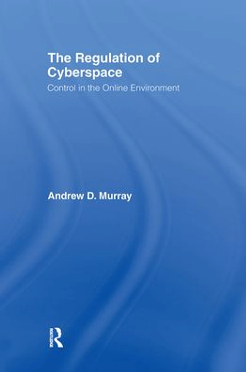 the Regulation of Cyberspace: Control Online Environment