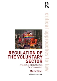 Regulation of the Voluntary Sector: Freedom and Security an Era Uncertainty