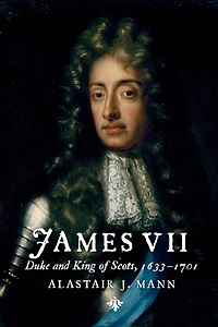 James VII: Duke and King of Scots