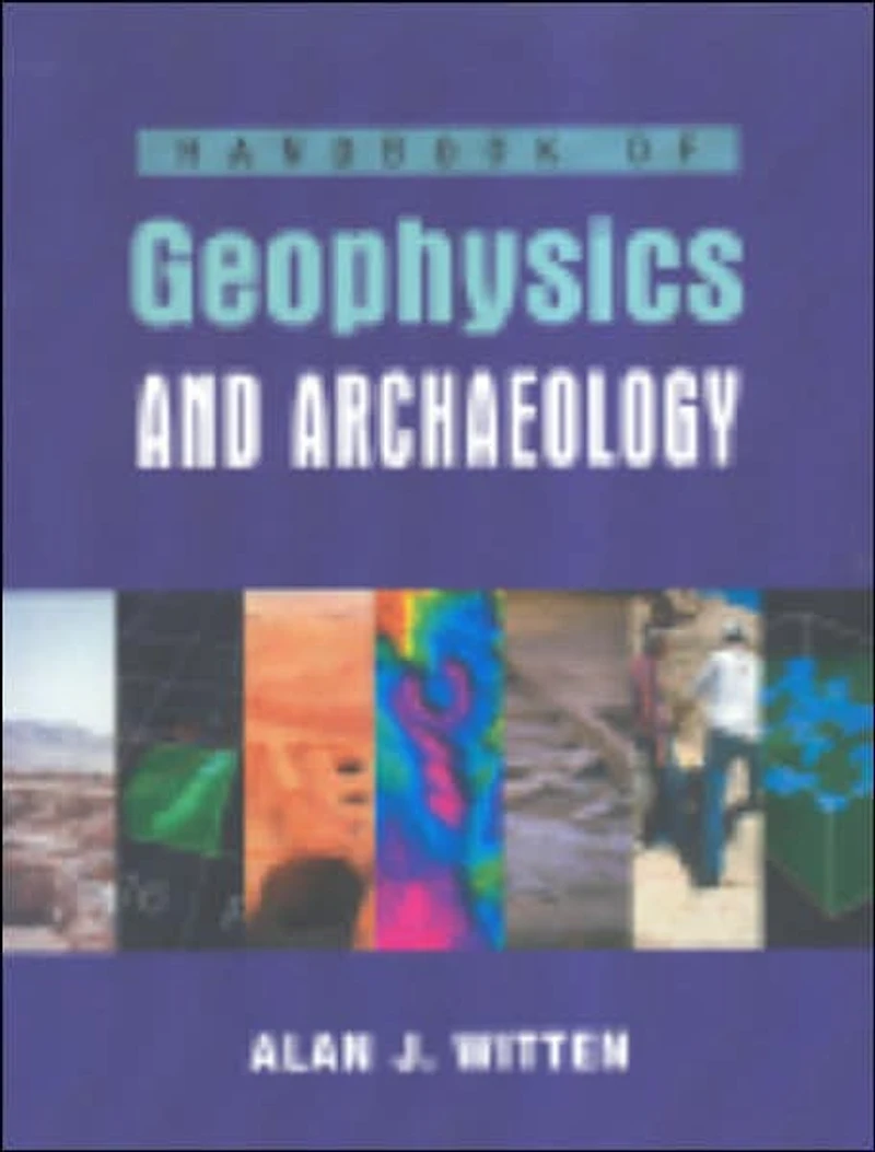 Handbook of Geophysics and Archaeology
