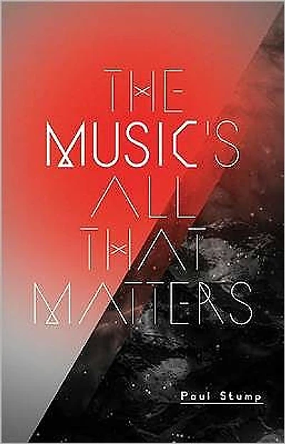 The Music's All That Matters : A History of Progressive Rock