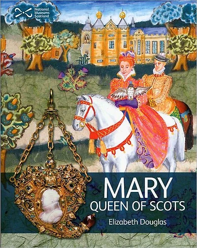 Mary Queen of Scots, New Edition