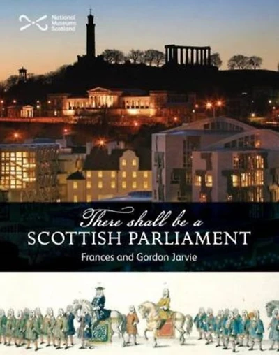 There Shall Be a Scottish Parliament'