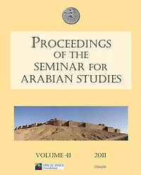 Proceedings of the Seminar for Arabian Studies Volume 41 2011