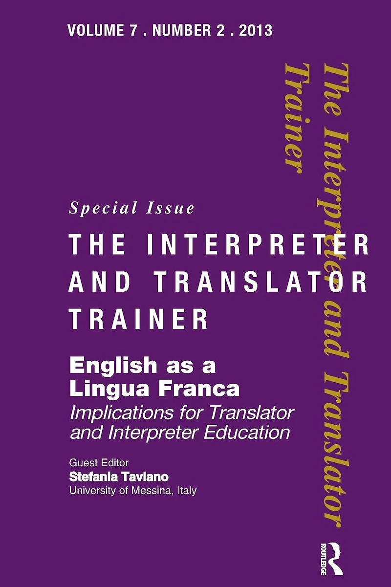 English as a Lingua Franca: Implications for Translator and Interpreter Education