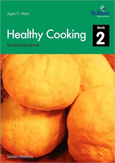 Healthy Cooking for Secondary Schools