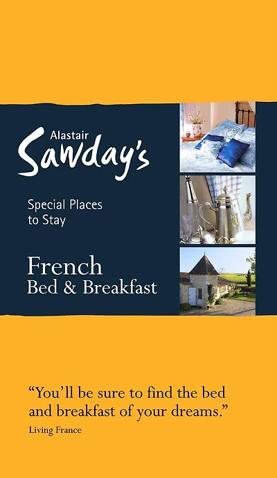 Special Places to Stay: French Bed & Breakfast